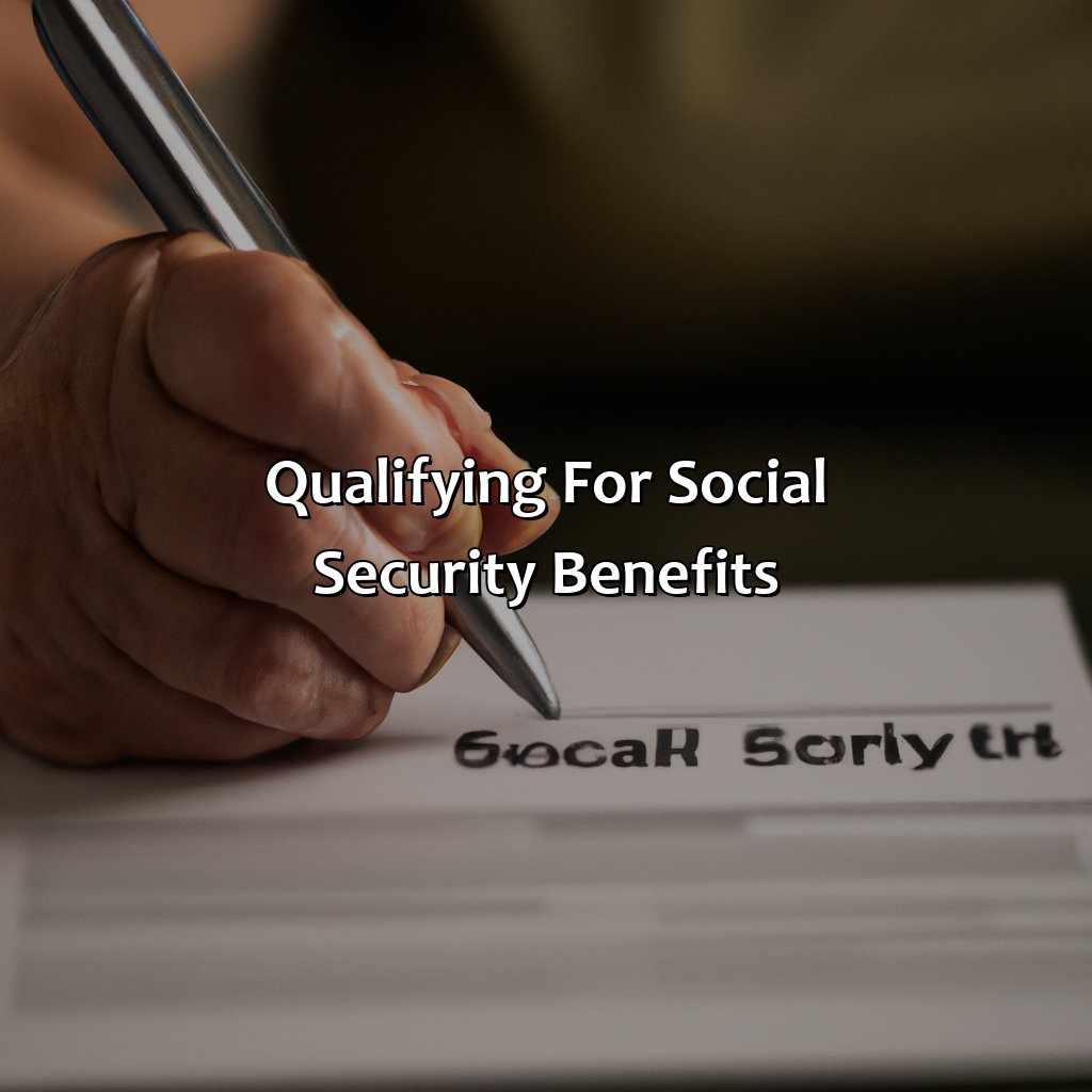 Qualifying for Social Security Benefits-how file for social security benefits?, 