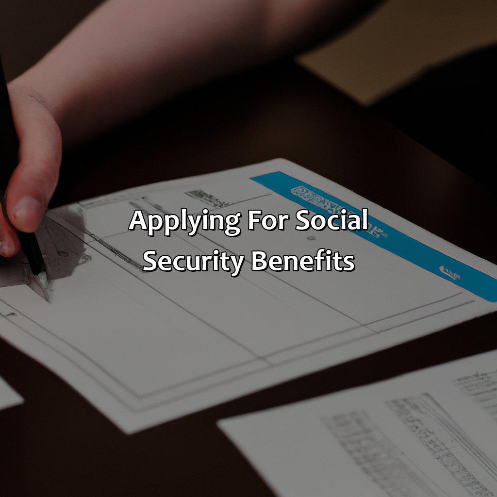 Applying for Social Security Benefits-how file for social security benefits?, 