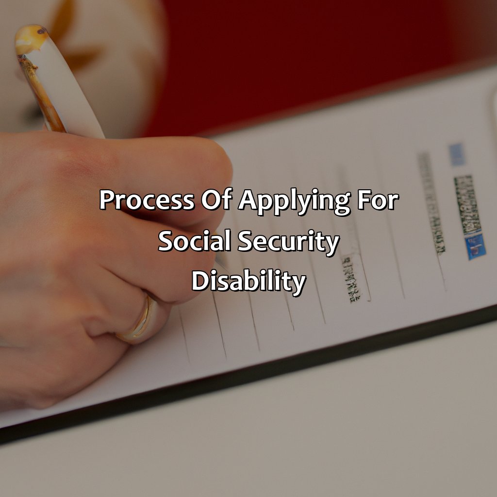 Process of Applying for Social Security Disability-how hard is it to get social security disability?, 