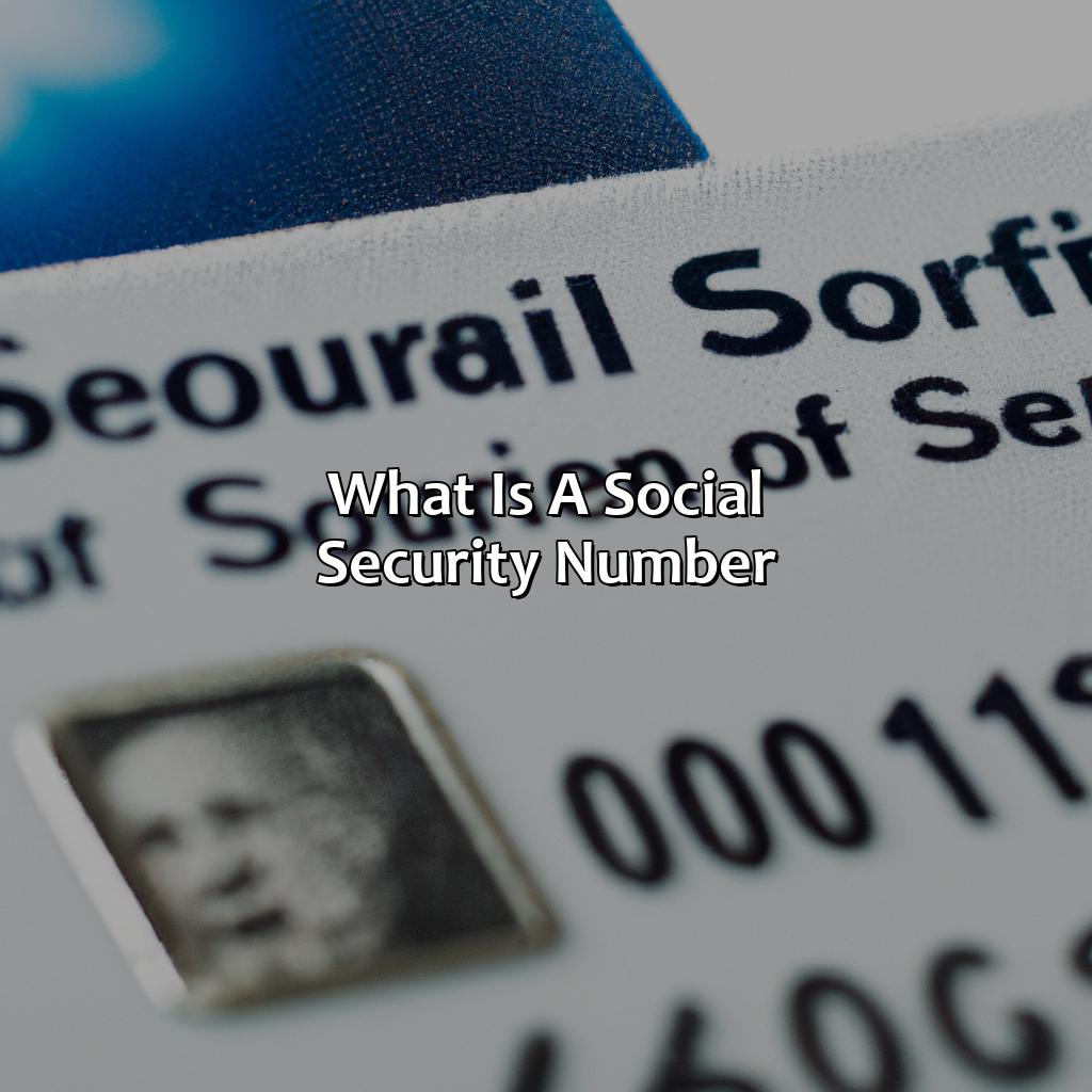 What is a Social Security Number?-how i know my social security number?, 