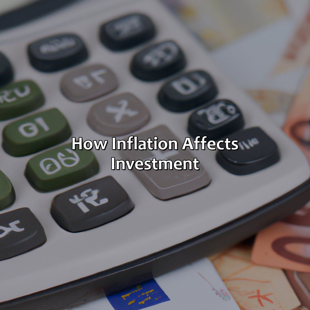 How Inflation Affects Investment?