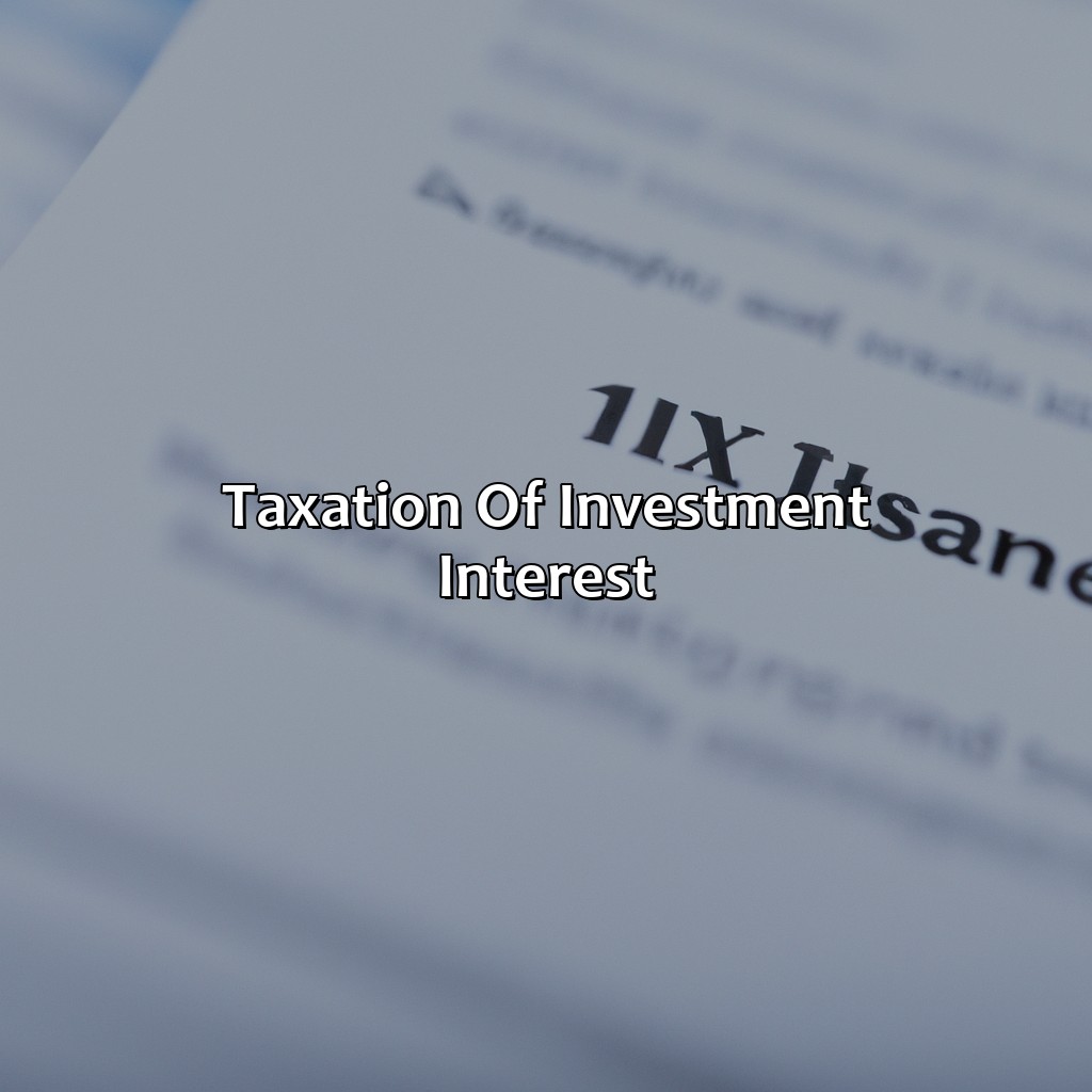 Taxation of Investment Interest-how is investment interest taxed?, 