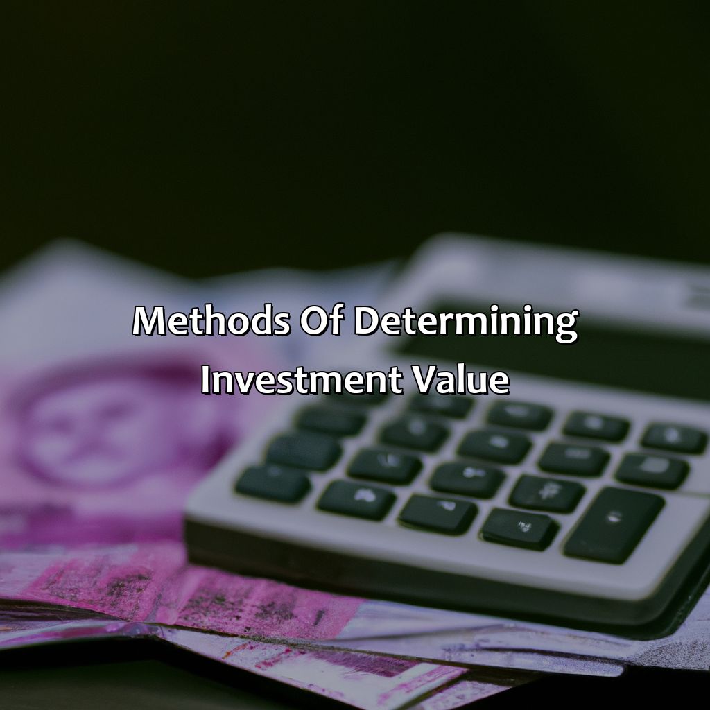 Methods of Determining Investment Value-how is investment value best defined?, 