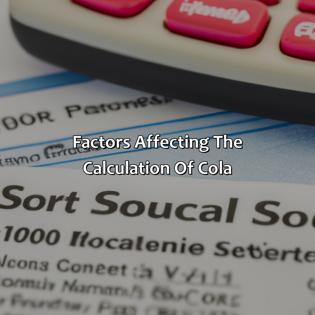 Factors Affecting the Calculation of COLA-how is social security cost of living increase calculated?, 