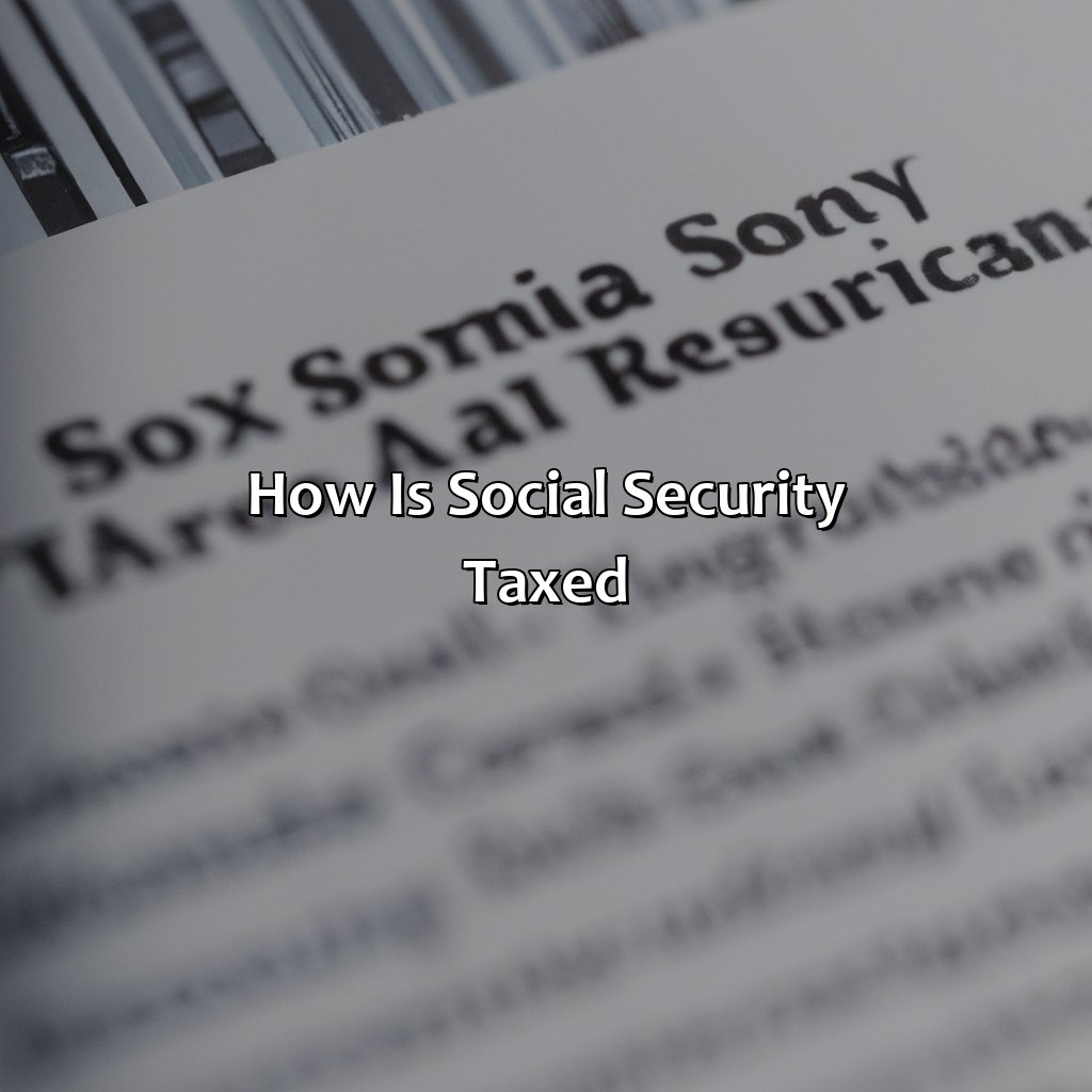 How Is Social Security Taxed?