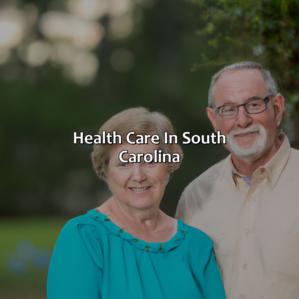 Health Care in South Carolina-how is south carolina for retirement?, 