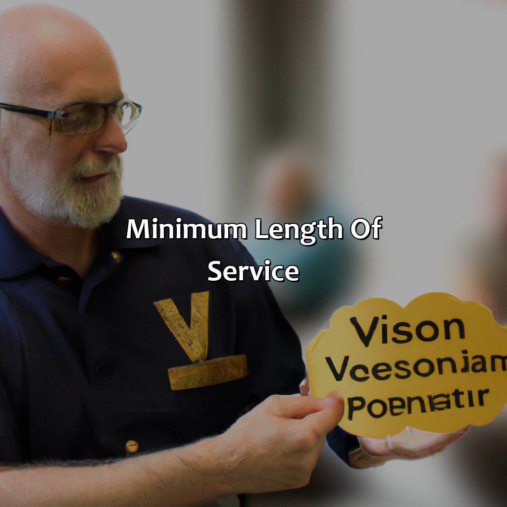 Minimum Length of Service-how long do you have to work for the va to get a pension?, 