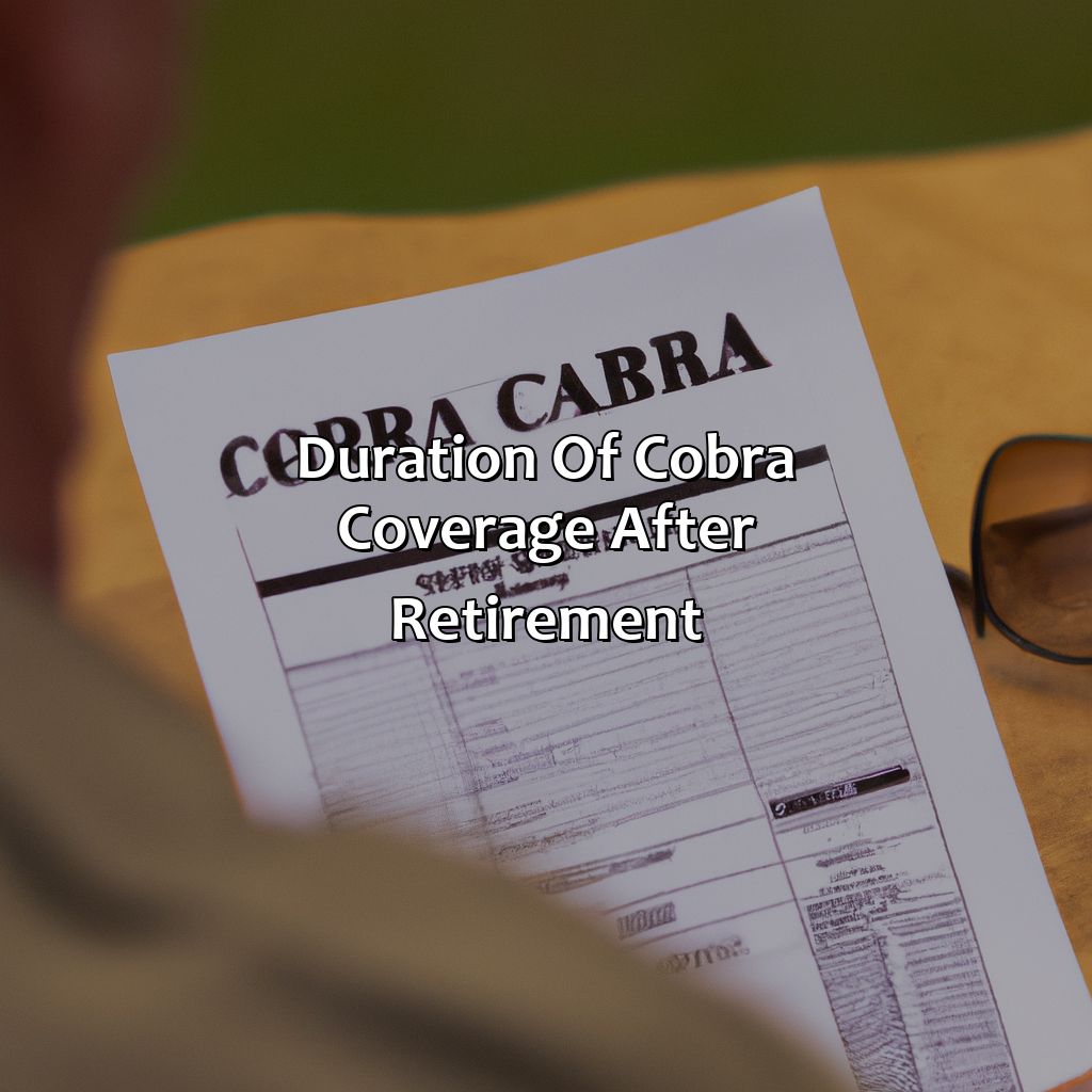 How Long Does Cobra Last After Retirement? - Retire Gen Z