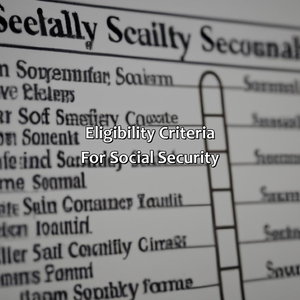 Eligibility Criteria for Social Security-how long does it take to get social security?, 