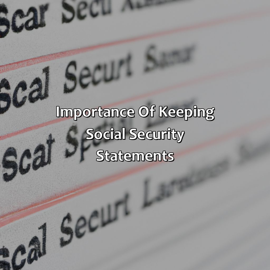 Importance of keeping social security statements-how long to keep social security statements?, 