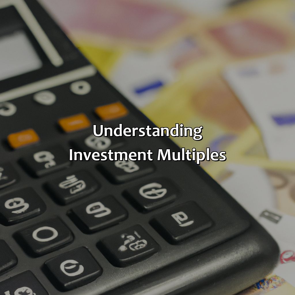 Understanding Investment Multiples-how long will it take an investment to triple calculator?, 