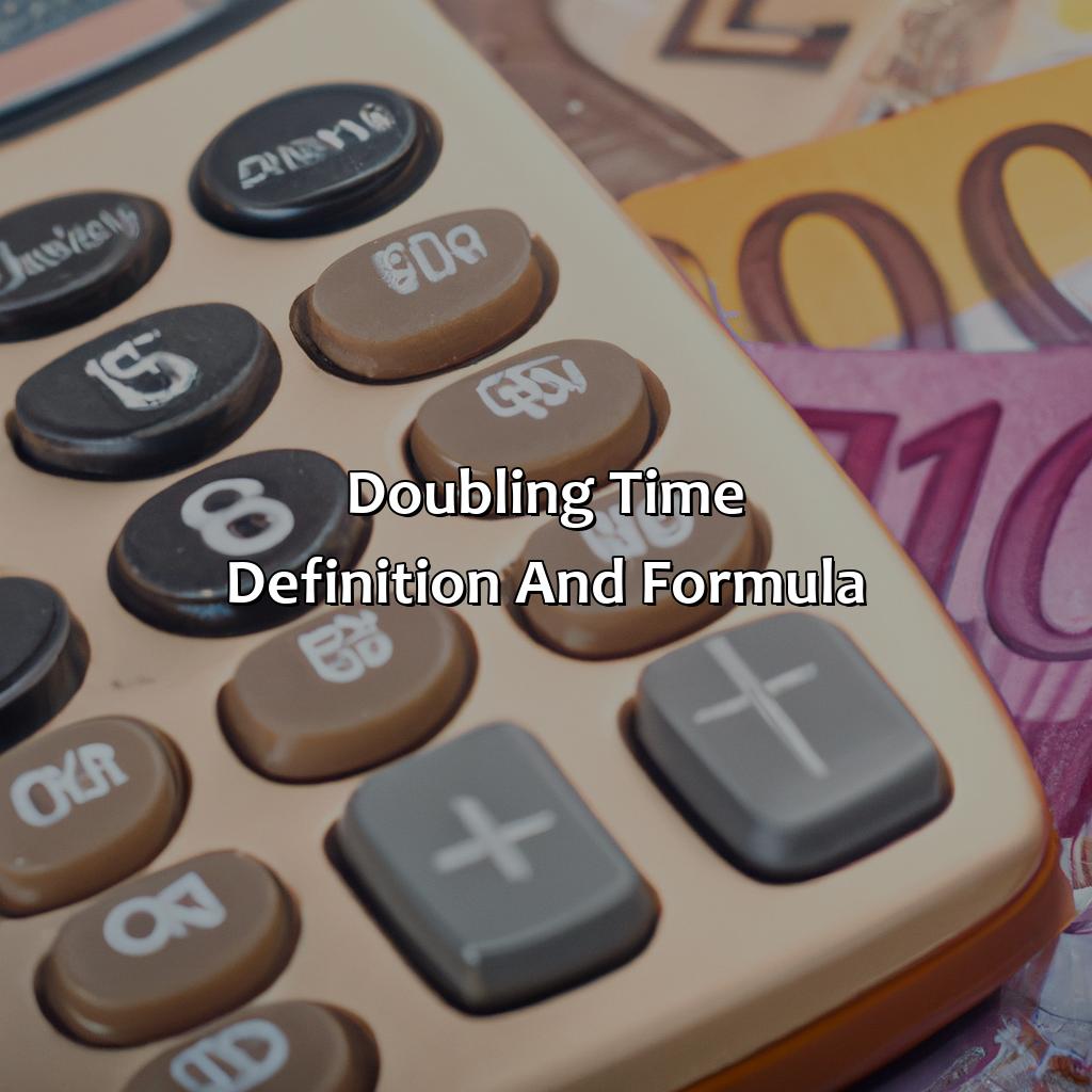 Doubling time - definition and formula-how long will it take for an investment to double?, 