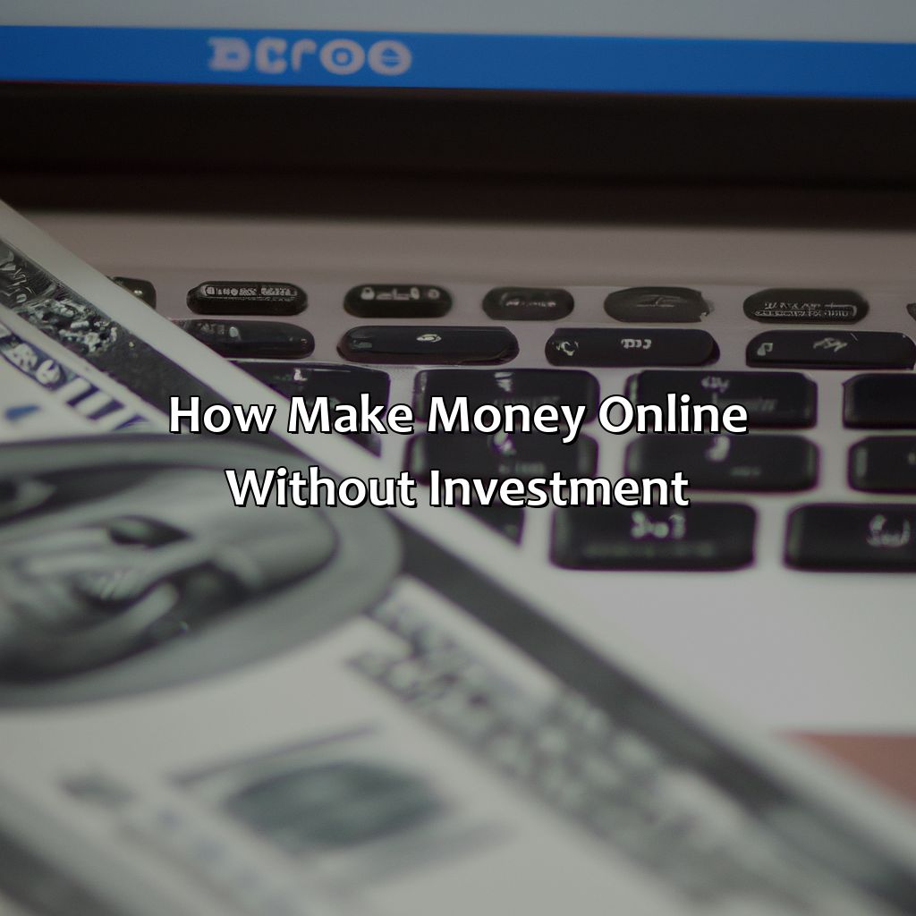 How Make Money Online Without Investment?