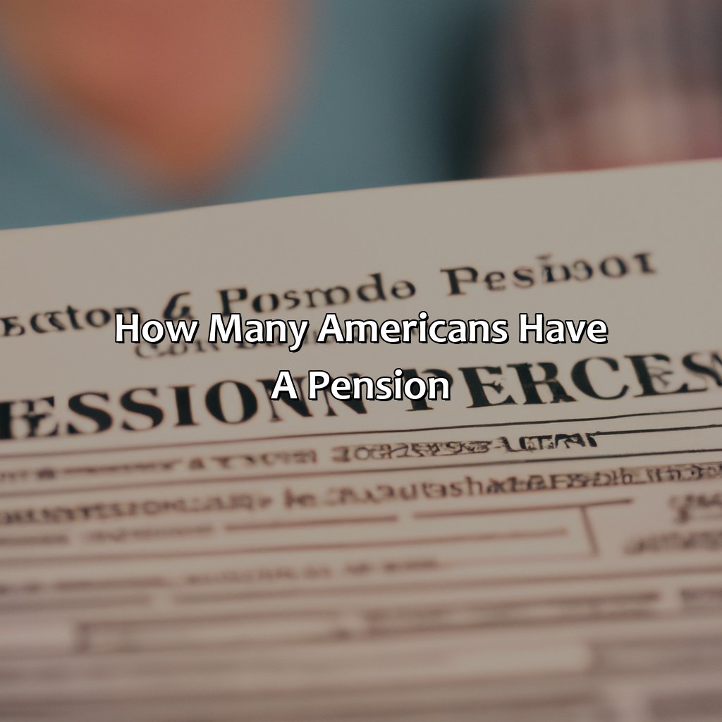 How Many Americans Have A Pension?