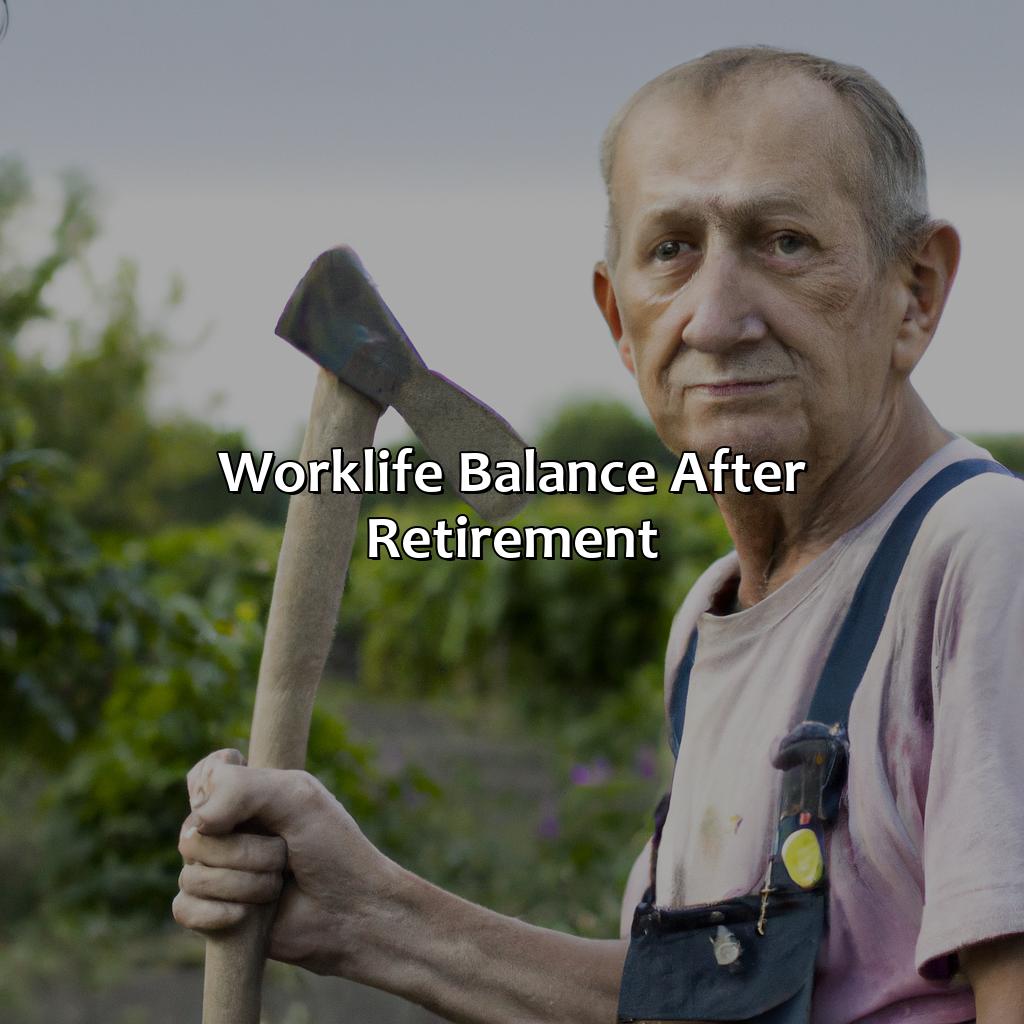 Work-life balance after retirement-how many hours can you work after retirement?, 