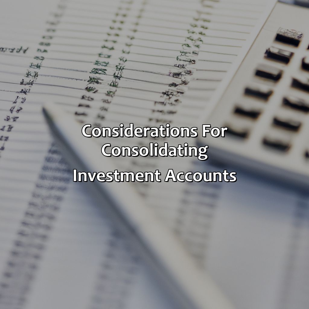 Considerations for consolidating investment accounts-how many investment accounts should i have?, 