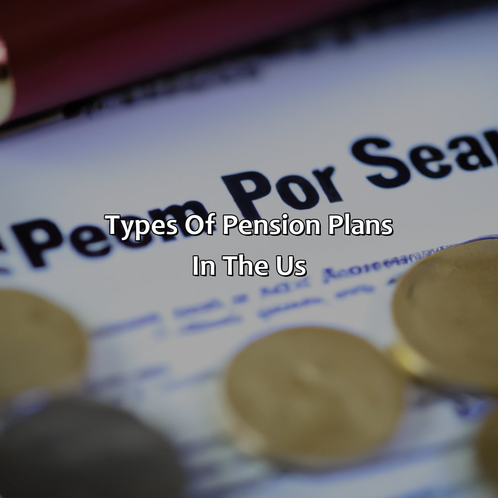 Types of Pension Plans in the US-how many pension plans are there in the us?, 