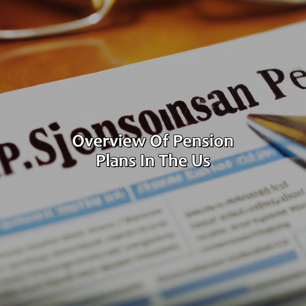 Overview of Pension Plans in the US-how many pension plans are there in the us?, 