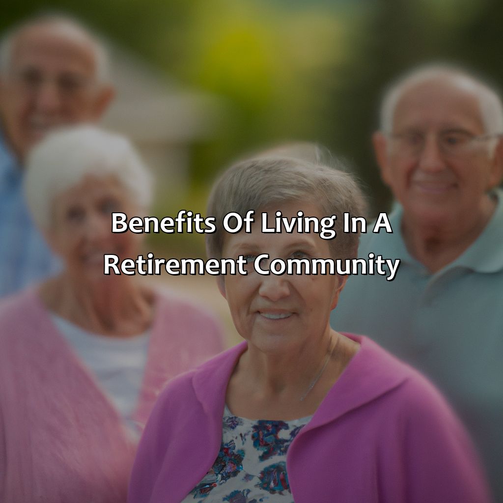 Benefits of living in a retirement community-how many seniors live in retirement communities?, 