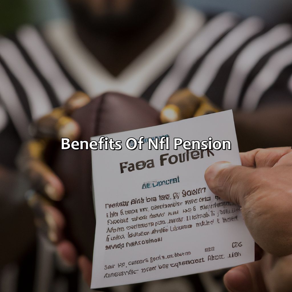 Benefits of NFL Pension-how many years in nfl to get pension?, 