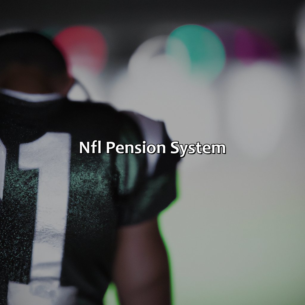 NFL Pension System-how many years in nfl to get pension?, 