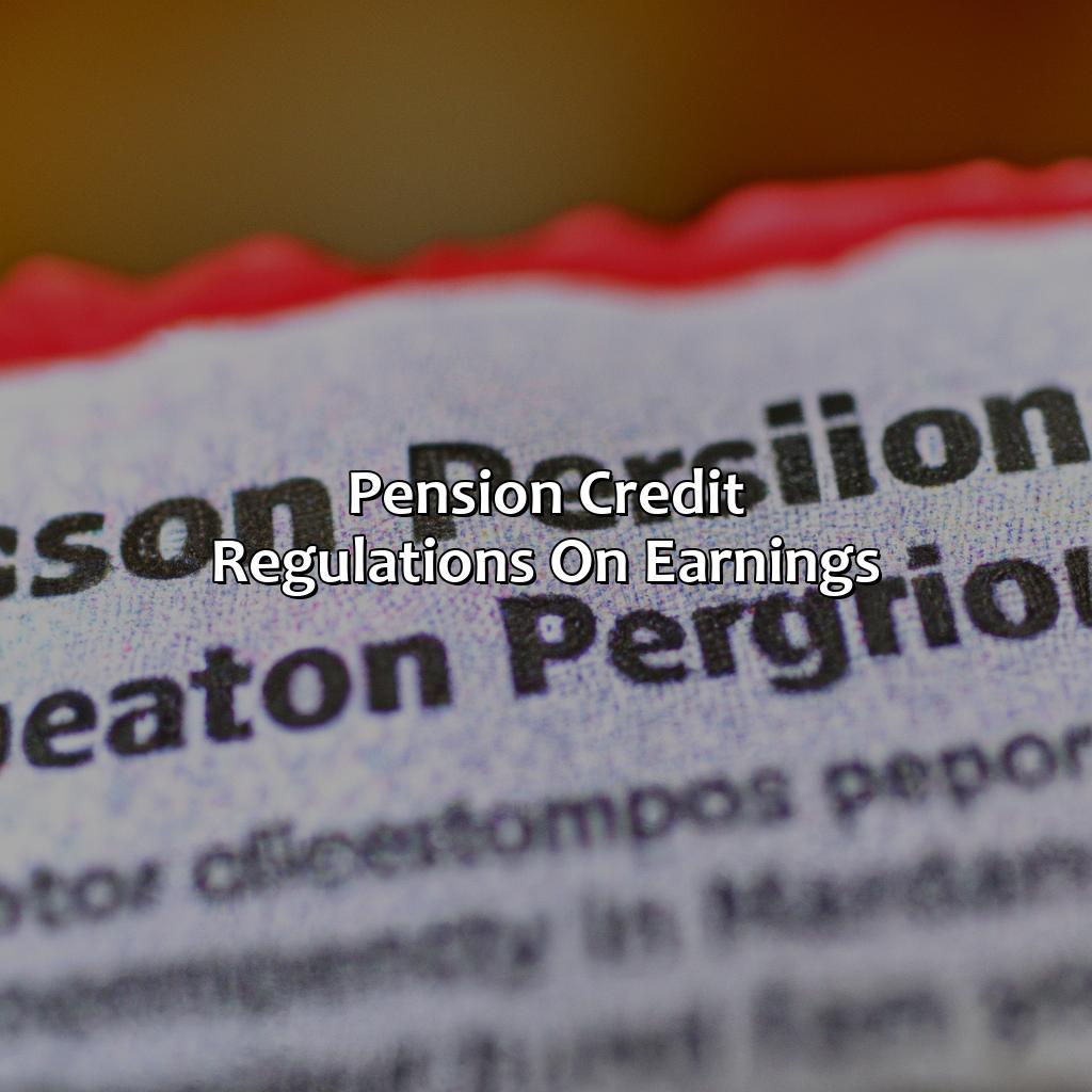 Pension Credit Regulations on Earnings-how much can i earn while on pension credit?, 