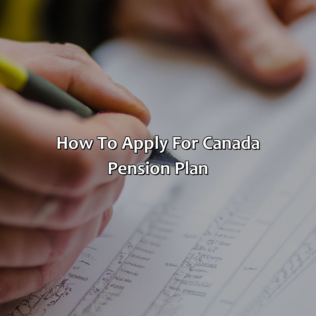 How to Apply for Canada Pension Plan-how much canada pension plan will i receive?, 