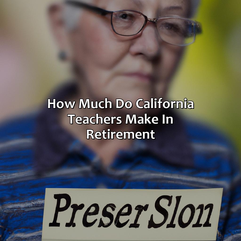 How Much Do California Teachers Make In Retirement?