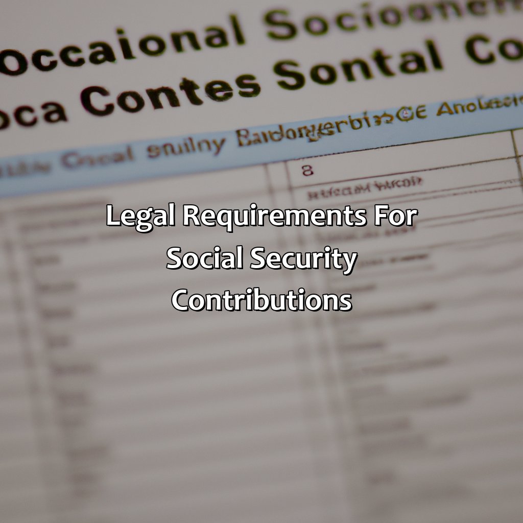 Legal Requirements for Social Security Contributions-how much do illegals contribute to social security?, 