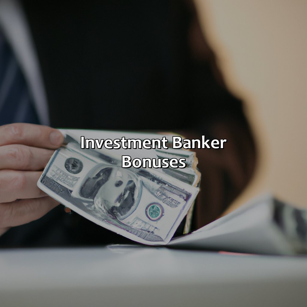 Investment Banker Bonuses-how much do investment bankers make?, 