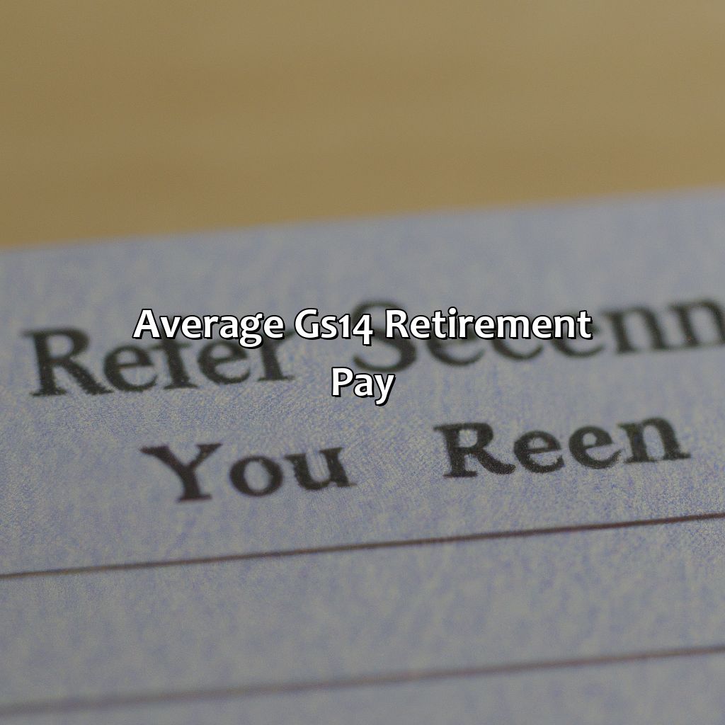 how-much-does-a-gs-14-make-in-retirement-retire-gen-z