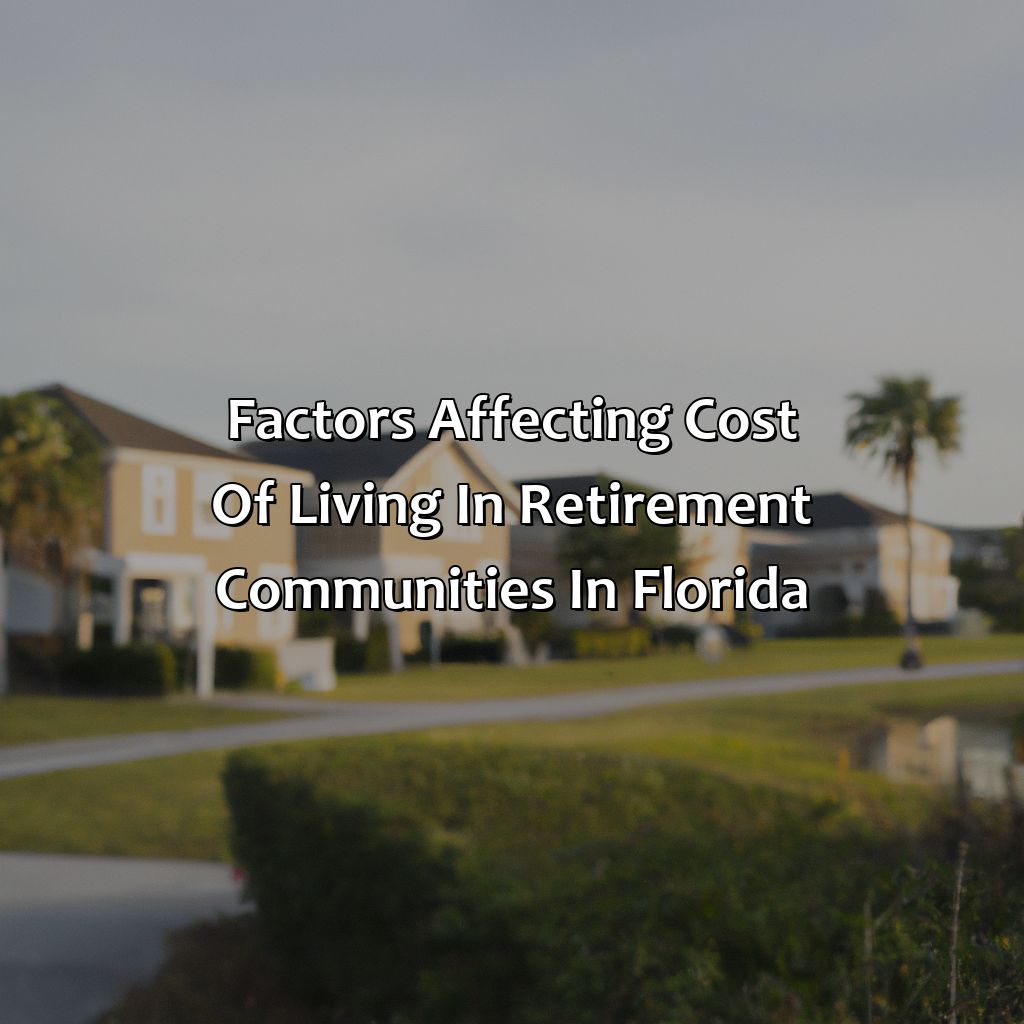 Factors Affecting Cost of Living in Retirement Communities in Florida-how much does it cost to live in a retirement community in florida?, 