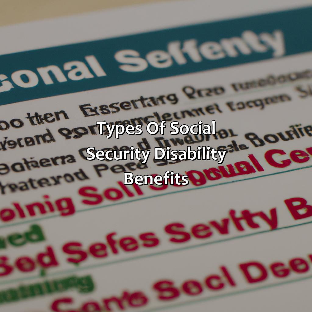 Types of Social Security Disability Benefits-how much does social security disability?, 