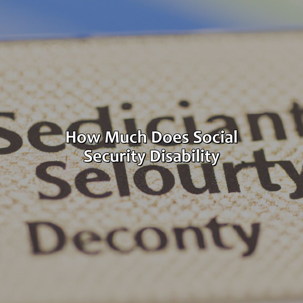 How Much Does Social Security Disability?