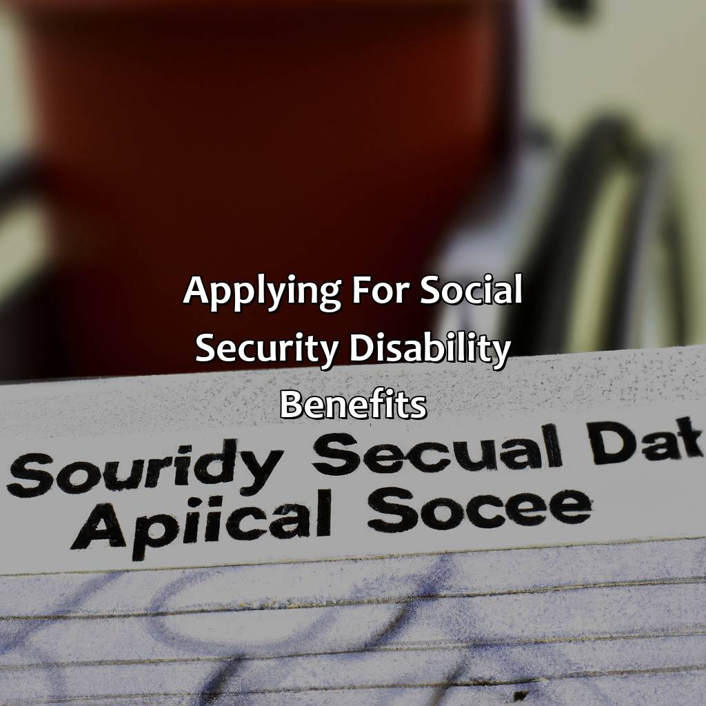 Applying for Social Security Disability Benefits-how much does social security disability pay in california?, 