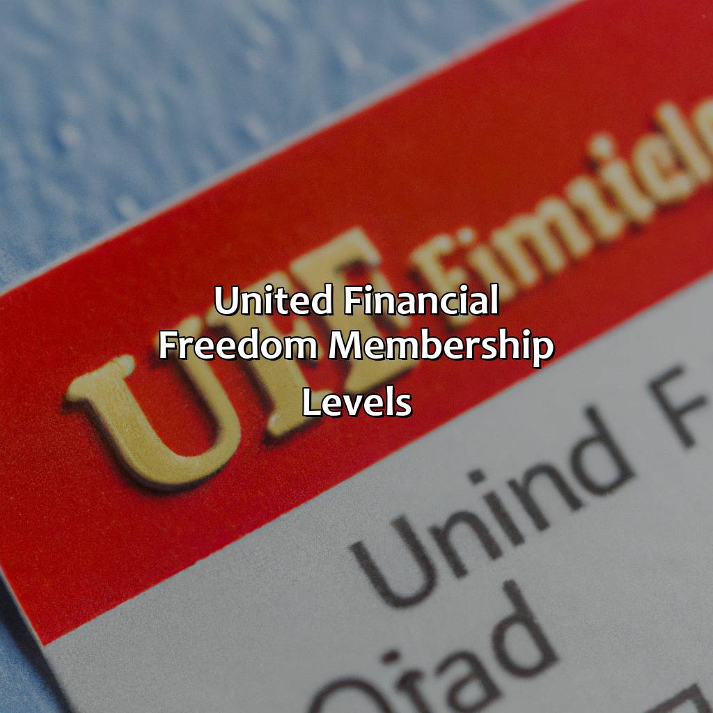 United Financial Freedom Membership Levels-how much does united financial freedom cost?, 