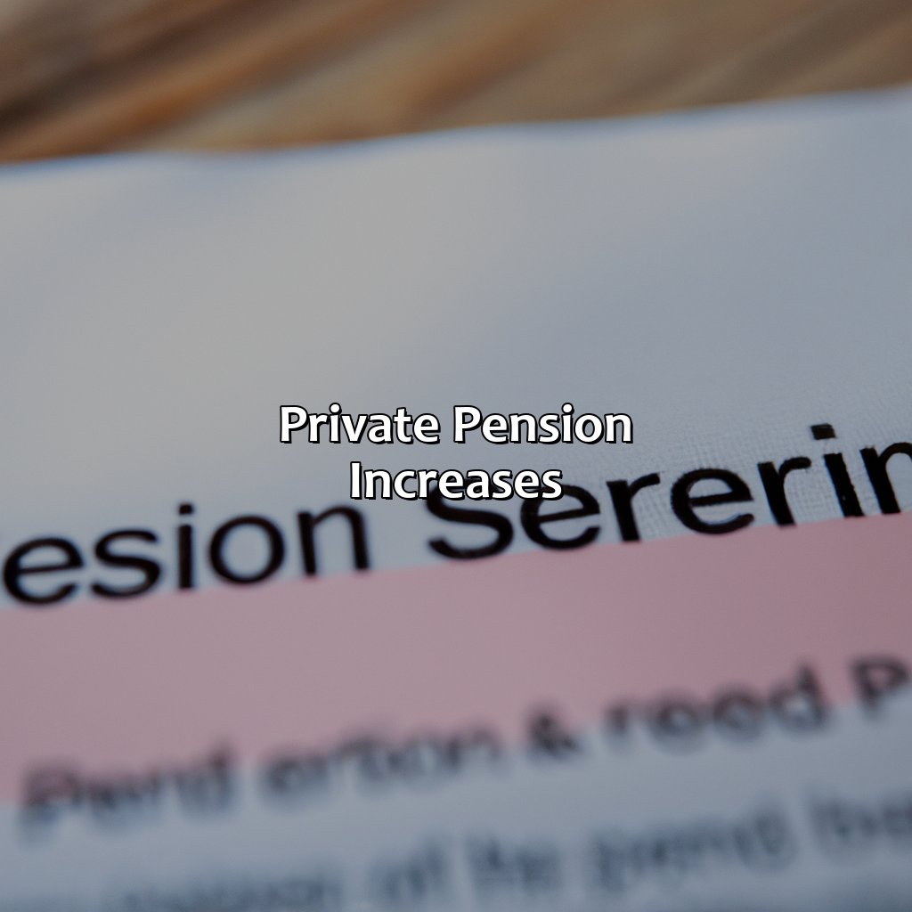 Private Pension Increases-how much does your private pension increase each year?, 