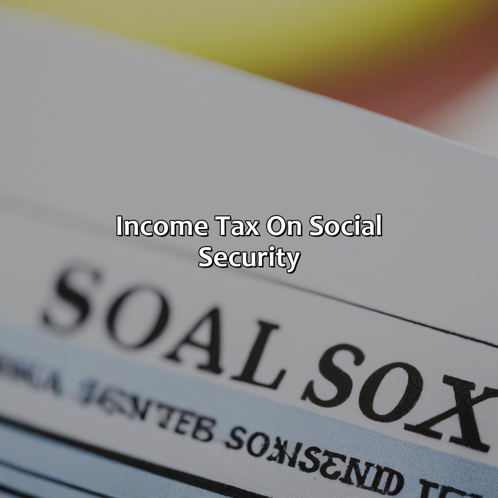Income Tax on Social Security-how much income tax do you pay on social security?, 