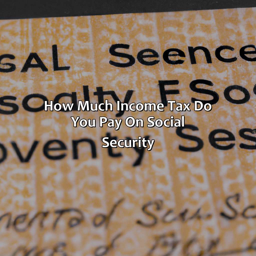 how much income tax do you pay on social security?,
