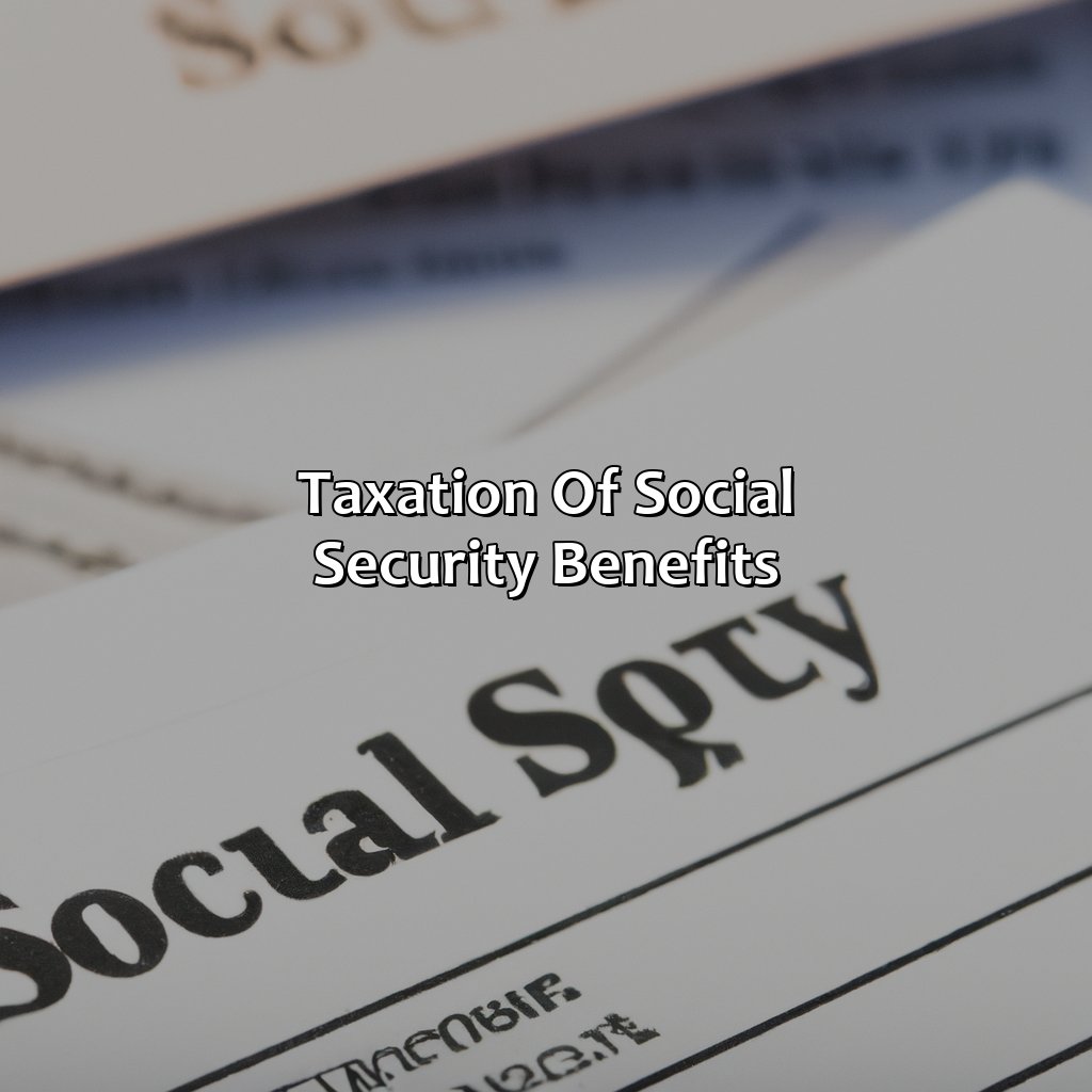 Taxation of Social Security Benefits-how much income tax on social security?, 