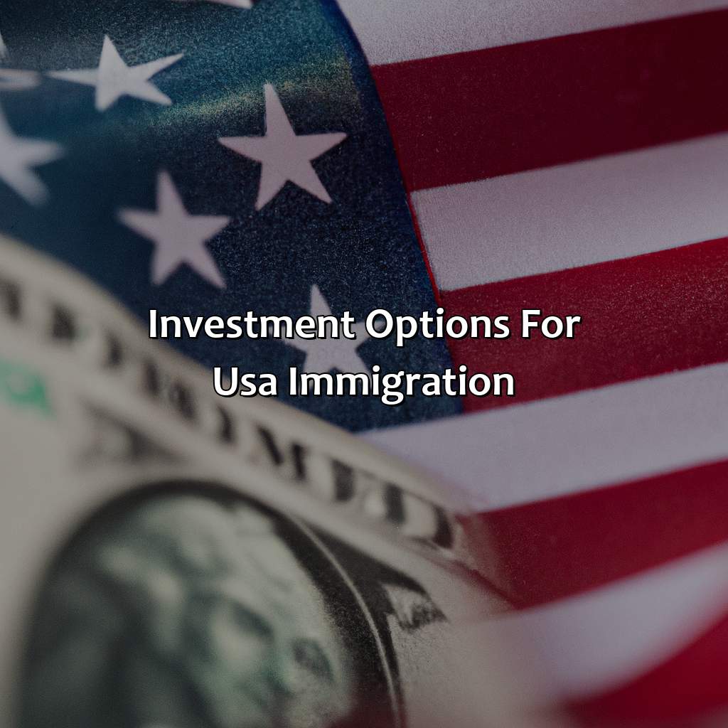 Investment options for USA immigration-how much investment required for usa immigration?, 