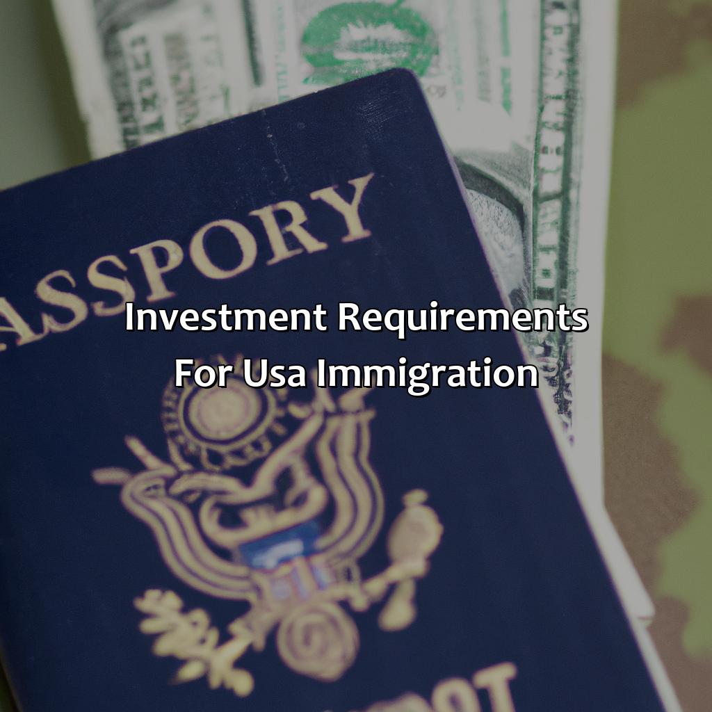 Investment requirements for USA immigration-how much investment required for usa immigration?, 