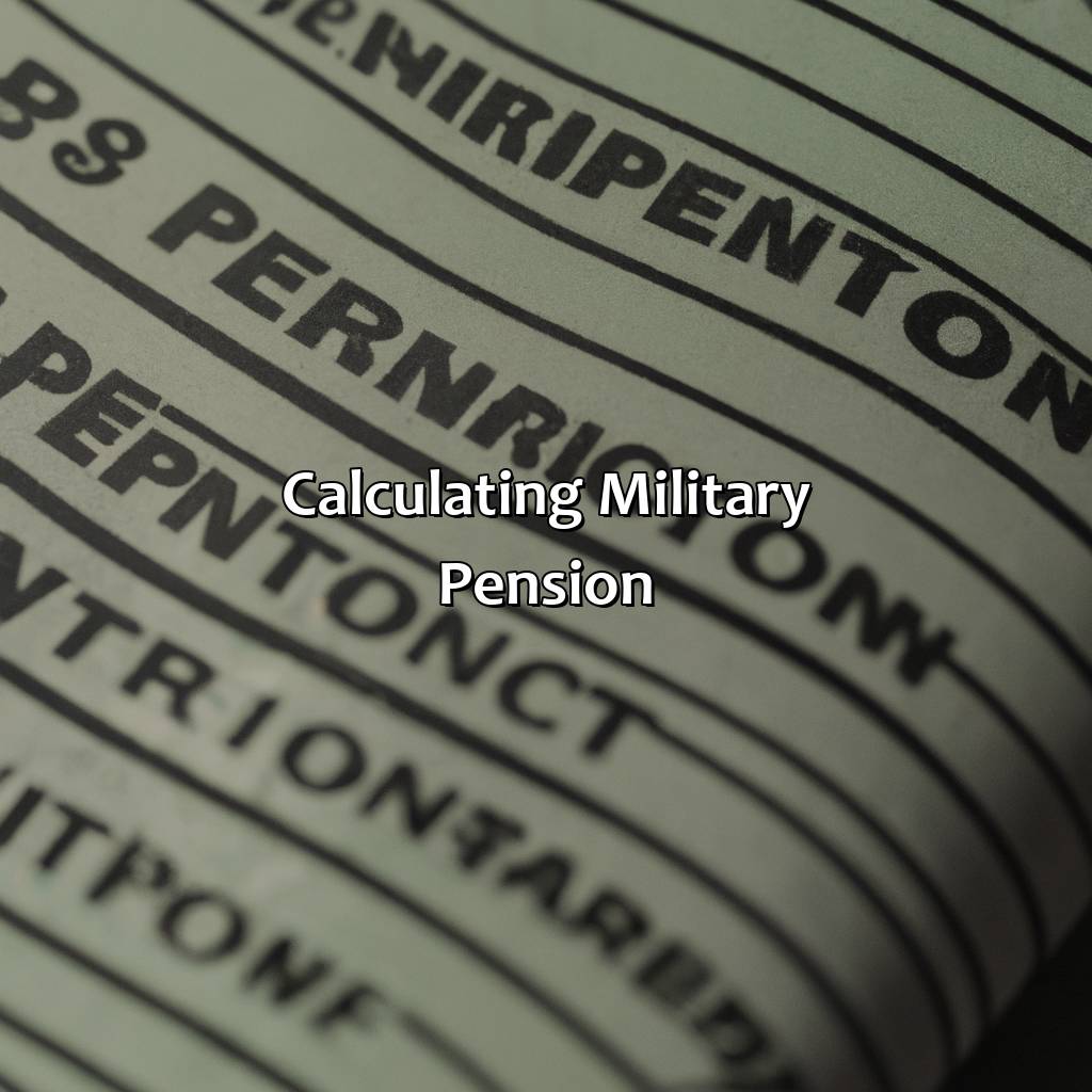 Calculating Military Pension-how much is a military pension?, 