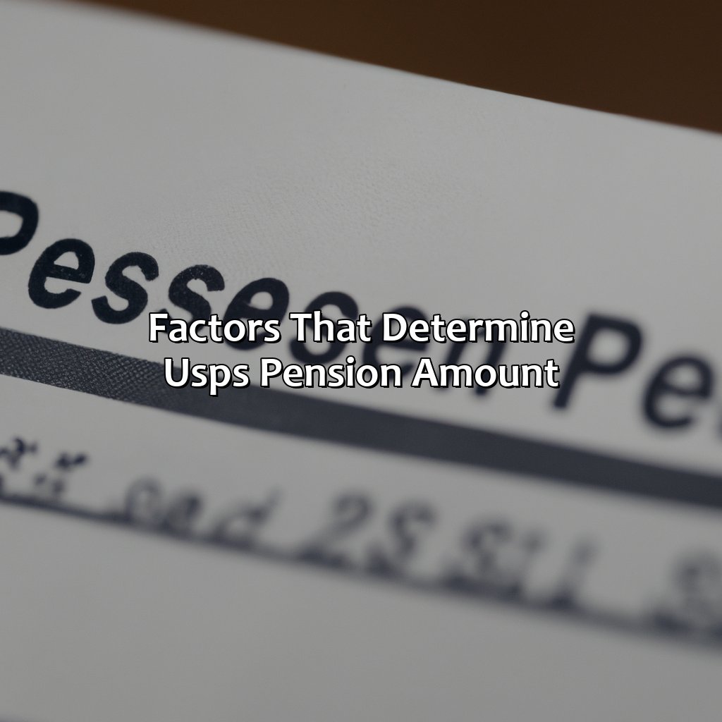 Factors that determine USPS pension amount-how much is a usps pension?, 