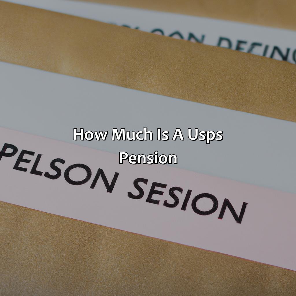 How Much Is A Usps Pension?