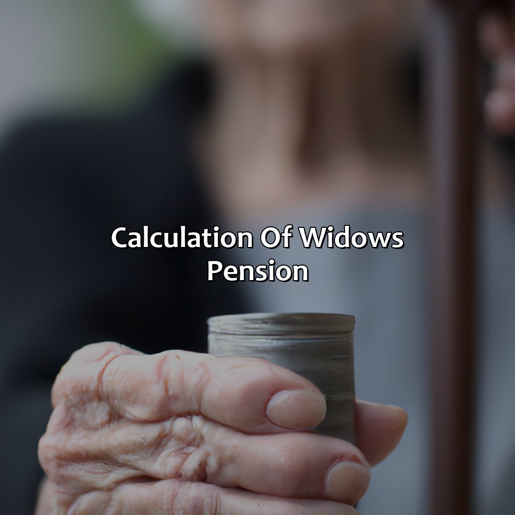 Calculation of widows pension-how much is a widows pension?, 