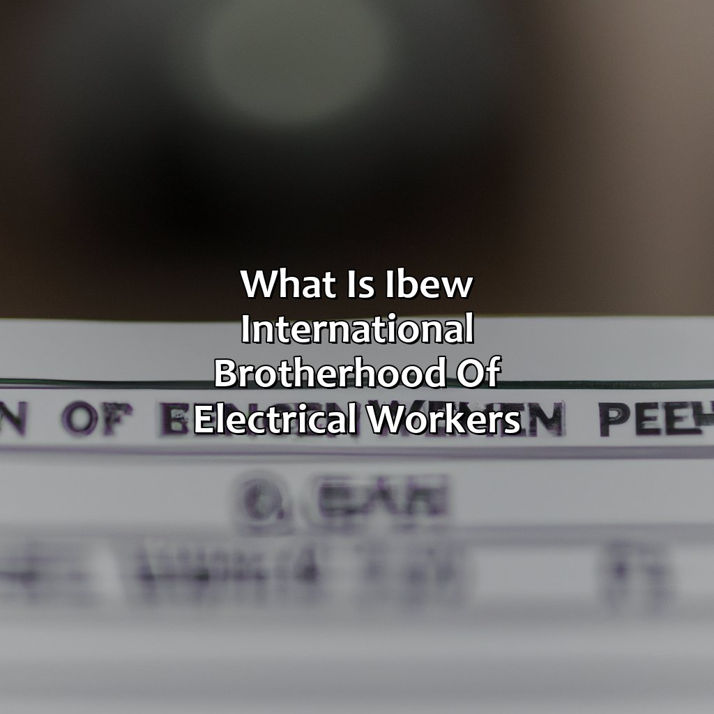 What is IBEW (International Brotherhood of Electrical Workers)?-how much is ibew pension?, 