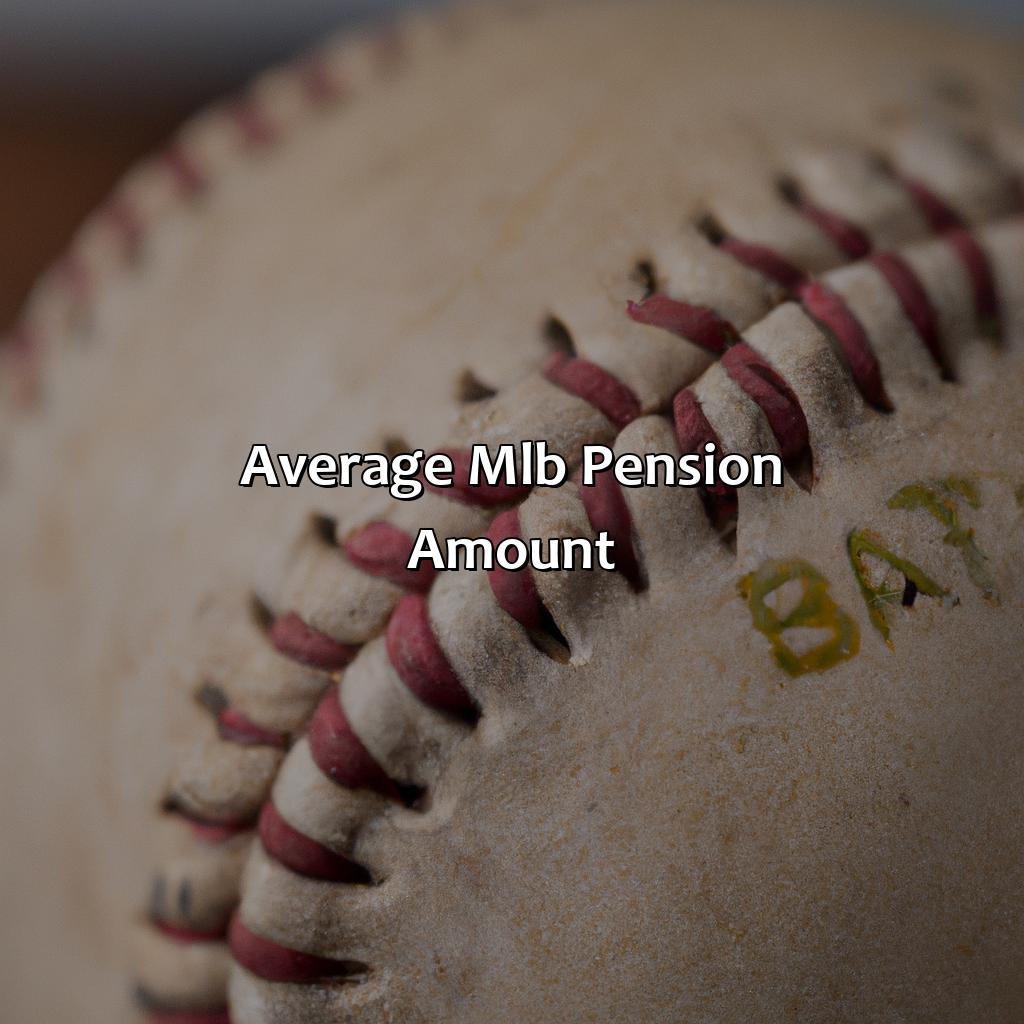 How Much Is Mlb Pension? Retire Gen Z