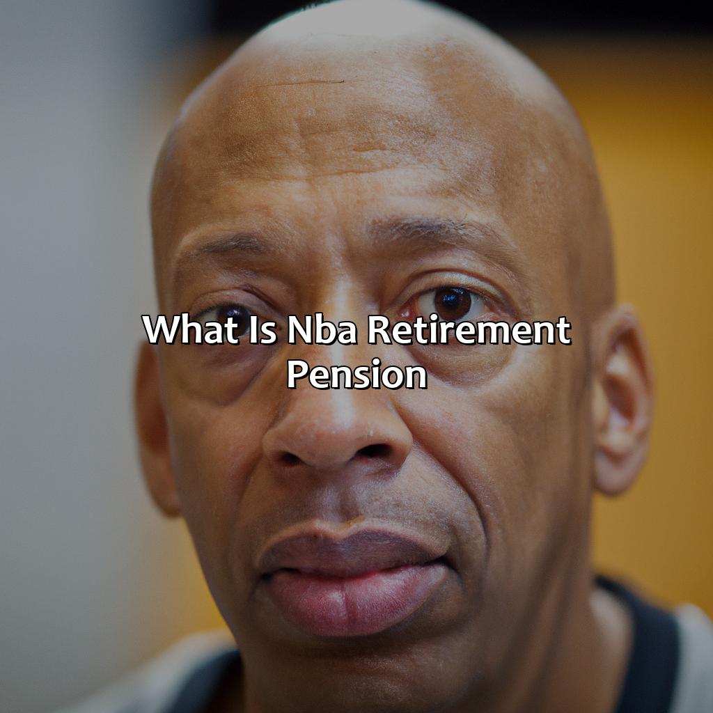 What is NBA Retirement Pension?-how much is nba retirement pension?, 