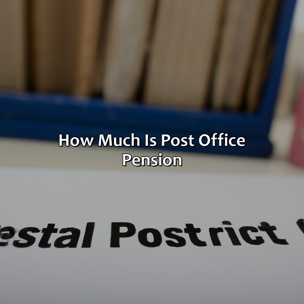 How Much Is Post Office Pension? Retire Gen Z